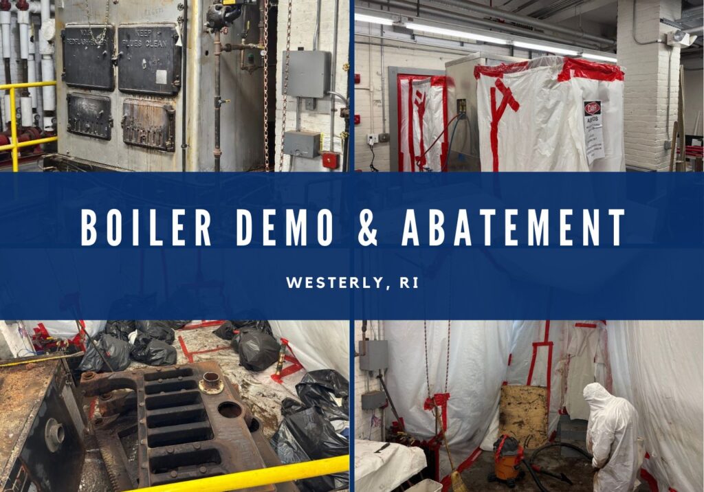 Safe Asbestos Abatement & Boiler Demolition in Westerly, RI