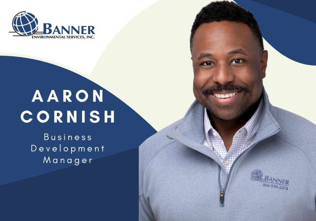 aaron cornish, business development manager, banner environmental
